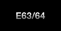 E63/64 (2004-2010)