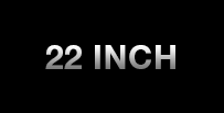 22 Inch