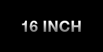 16 Inch 16 Inch