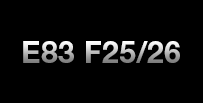 F25 (2010-2017) / F26 (2014-2018) / E83 (2003-2010)